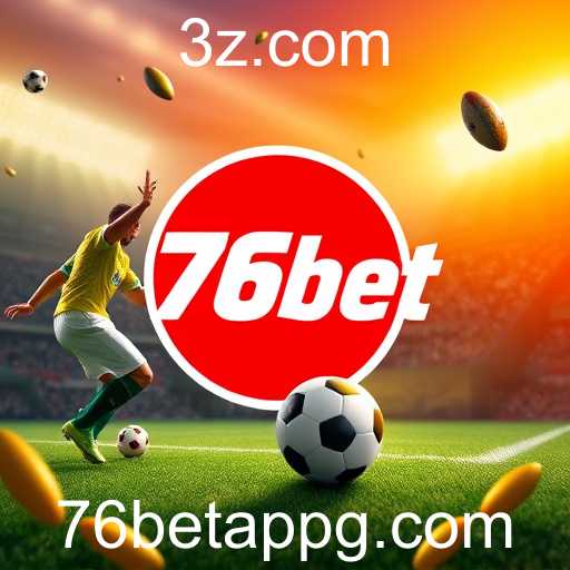 A Ascensão da 76bet no Mercado Brasileiro de Apostas